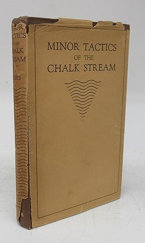 Minor Tactics of the Chalk Stream and Kindred Studies