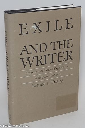 Exile & the Writer: exoteric & esoteric experiences; a Jungian approach