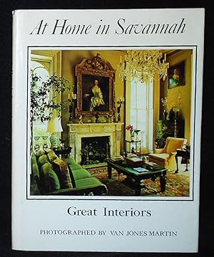 At Home in Savannah: Great Interiors; Photographed by Van Jones Martin; Text by Harris Tattnall [...