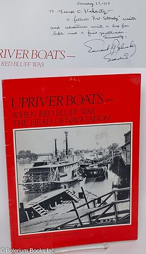 Upriver Boats - When Red Bluff Was the Head of Navigation