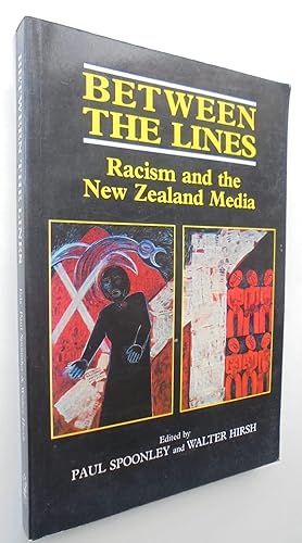 Between the lines: Racism and the New Zealand media.