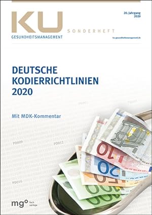 Deutsche Kodierrichtlinien mit MDK-Kommentierung 2020: Allgemeine und spezielle Kodierrichtlinien...