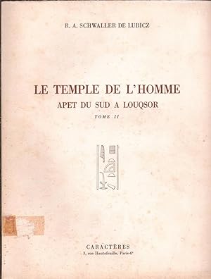 Le Temple de l'Homme - Apet du sud à Louqsor Tomes 2 et 3