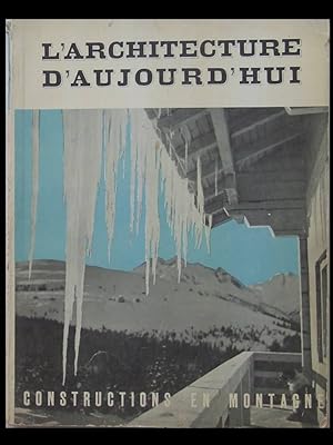 L'ARCHITECTURE D'AUJOURD'HUI n°1 1937 MONTAGNE, REFUGE, VILLA SCHOCK, VILLA HUYGA, BRUNO TAUT