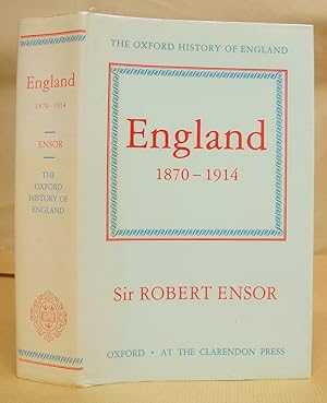 England 1870 - 1914 [ Oxford History Of England volume 14 ]