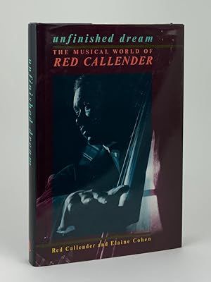 Unfinished Dream - The Musical World Of Red Callender