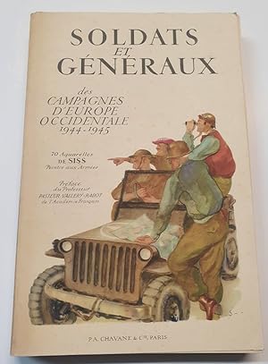 Soldats et Généraux des campagnes d'Europe occidentale 1944-1945