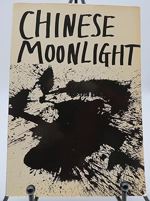 CHINESE MOONLIGHT 63 Poems by 33 Poets