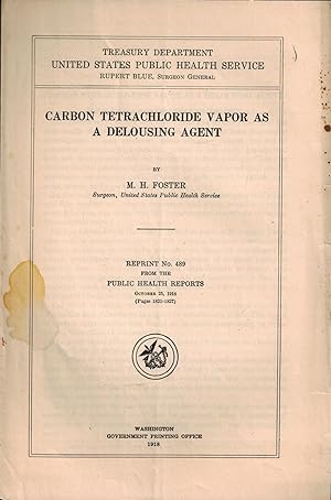 Public Health Reports, Reprint No. 489: Carbon Tetrachloride Vapor as a Delousing Agent