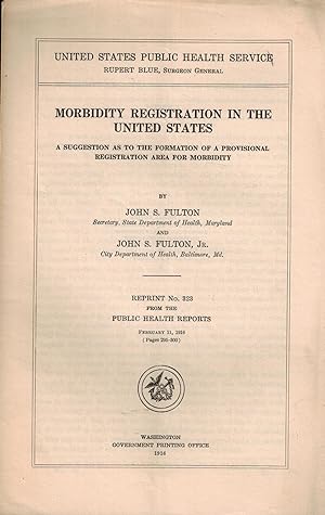 Public Health Reports, Reprint No. 323: Morbidity Registration in the United States