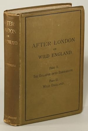 AFTER LONDON; OR, WILD ENGLAND .