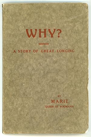WHY? A STORY OF GREAT LONGING