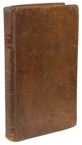 ARTHUR MERVYN; OR, MEMOIRS OF THE YEAR 1793. By the Author of Wieland; and Ormond, or the Secret ...