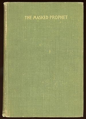 THE MASKED PROPHET: A PSYCHOLOGICAL ROMANCE . Second Edition