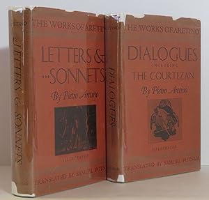 The Works of Aretino Dialogues and Letters & Sonnets [Two Volumes]