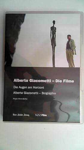 Alberto Giacometti - Die Filme - Die Augen am Horizont, Alberto Giacometti Biographie,