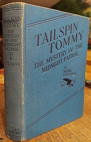Tailspin Tommy : The Mystery of the Midnight Patrol