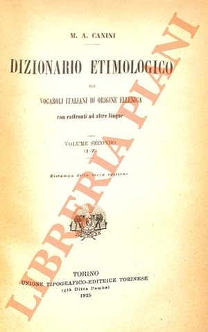 Dizionario etimologico dei vocaboli italiani di origine ellenica con raffronti ad altre lingue.