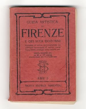Guida artistica di Firenze e dei suoi dintorni. [.] Nuova edizione (25a) [.] accuratamente corret...