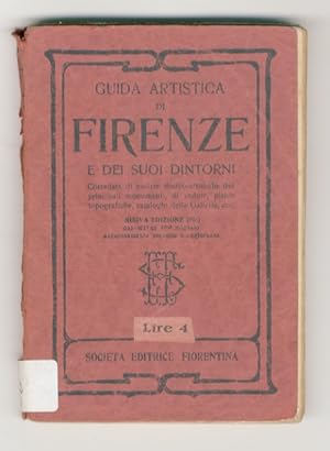 Guida artistica di Firenze e dei suoi dintorni. [.] Nuova edizione (26a) [.] accuratamente corret...