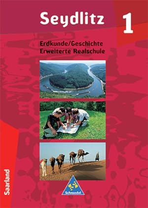 Seydlitz Erdkunde / Geschichte - Ausgabe 2002 für erweiterte Realschulen im Saarland: Schülerband...