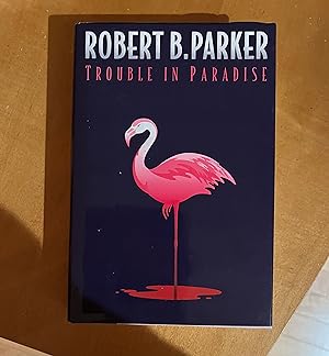 Trouble in Paradise - Signed 1st
