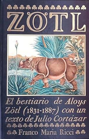 EL BESTIARIO DE ALOYS ZÖTL (1831-1887)