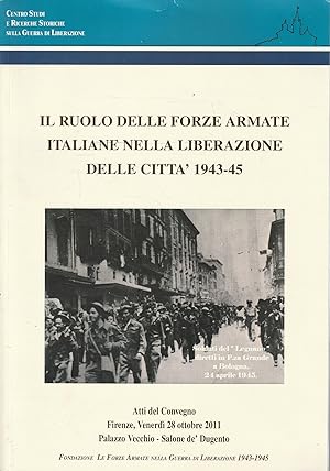 Il ruolo delle Forze Armate italiane nella liberazione delle città 1943-45