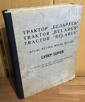 Traktor "Belarus" : MT3-50, MT3-50 L, MT3-52, MT3-52L - Ersatzteilkatalog - Catalog de Piezas. Er...