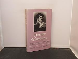 Harriet Martineau Selected Letters Edited by Valerie Sanders