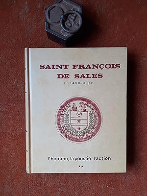 Saint-François de Sales - L'homme, la pensée, l'action - Tome 2