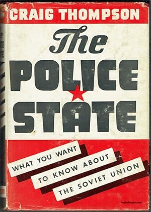 The Police State: What You Want To Know About The Soviet Union
