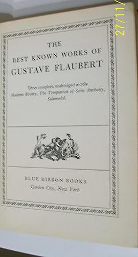 Best Known Works of Gustave Flaubert; Madame Bovary, Temptation of Saint Anthony, Salammbo