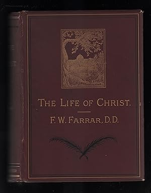 The Life of Christ. With original Illustrations