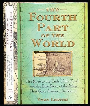 The Fourth Part of the World: The Race to the Ends of the Earth, and the Epic Story of the Map Th...