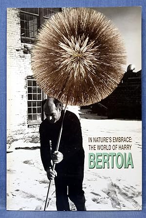 In Nature's Embrace: The World of Harry Bertoia