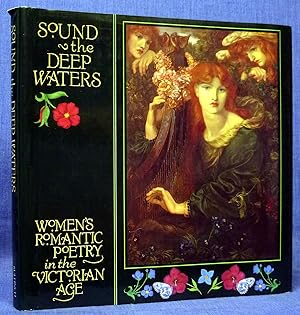 Sound the Deep Waters: Women's Romantic Poetry in the Victorian Age