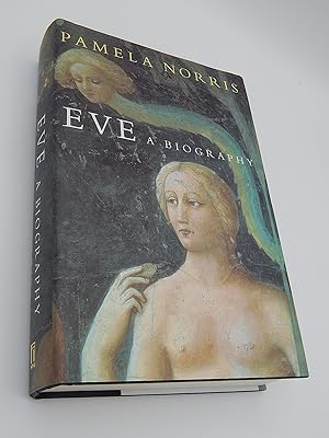 Eve: A Biography