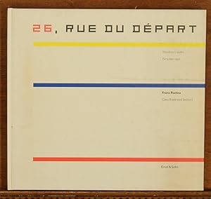 26, rue du Départ: Mondrian's Studio, Paris, 1921-1936
