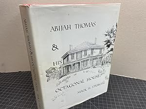 ABIJAH THOMAS & HIS OCTAGONAL HOUSE
