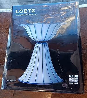 Lötz: Bohemian Glass 1880-1940