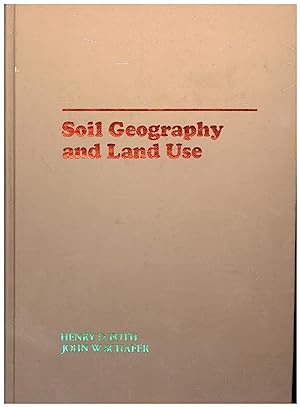 Soil Geography and Land Use, AND A SECOND BOOK, Soils / An Introduction to Soils and Plant Grwoth...