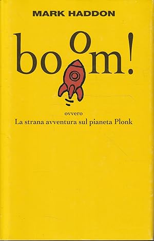 Boom! ovvero La strana avventura sul pianeta Plonk