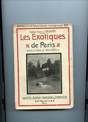 LES EXOTIQUES DE PARIS . Traduit du russe par Léon Golsmann
