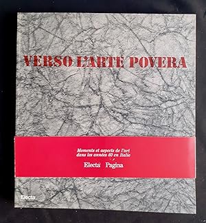 Verso l'arte povera - Moments et aspects de l'art dans les années 60 en Italie -
