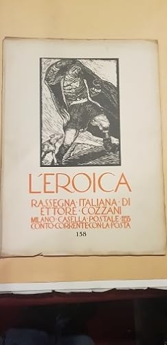 L'Eroica. Rassegna italiana di Ettore Cozzani. Anno XIX-XX N. 158.