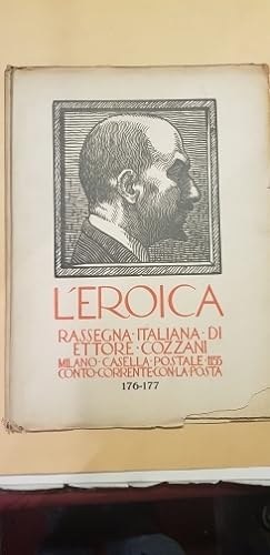 L'Eroica. Rassegna italiana di Ettore Cozzani. N. 176-177.