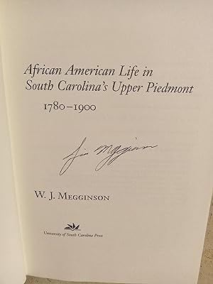 African American Life in South Carolina's Upper Piedmont 1780-1900