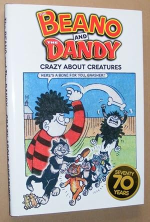 The Beano and The Dandy - Crazy About Creatures (70 Seventy Years Series)