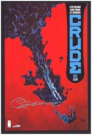 Crude #1. (Signed Limited Edition with COA)